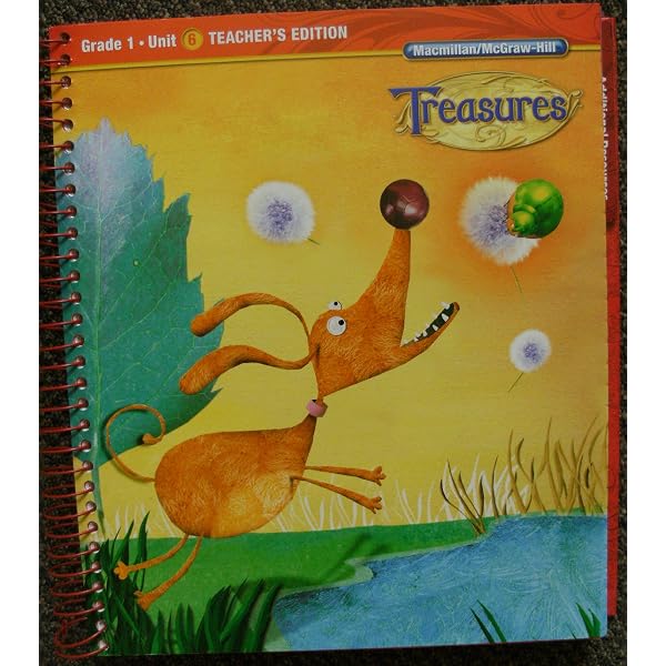 Grade 1: Teacher's Edition (Treasures, Unit 6): The McGraw-Hill